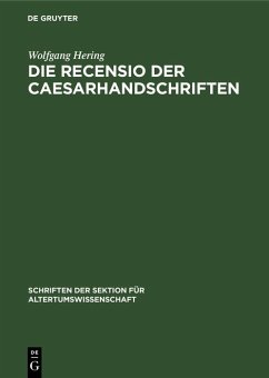 Cover Die Recensio der Caesarhandschriften (eBook, PDF)