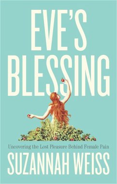 Eve's Blessing (eBook, ePUB) - Weiss, Suzannah