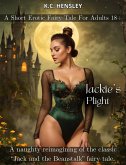 Jackie's Plight (Dirty Fairy Tales, #13) (eBook, ePUB)