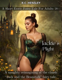 Cover Jackie's Plight (Dirty Fairy Tales, #13) (eBook, ePUB)
