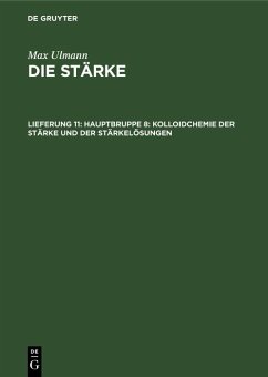 Cover Hauptbruppe 8: Kolloidchemie der Stärke und der Stärkelösungen (eBook, PDF)