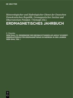 Cover Ergebnisse der Beobachtungen am Adolf Schmidt-Observatorium für Erdmagnetismus in Niemegk in den Jahren 1939-1944, Teil 1 (eBook, PDF)