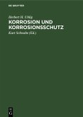 Korrosion und Korrosionsschutz (eBook, PDF) Korrosion und Korrosionsschutz (eBook, PDF)