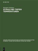 Stähle bei tiefen Temperaturen (eBook, PDF) Stähle bei tiefen Temperaturen (eBook, PDF)
