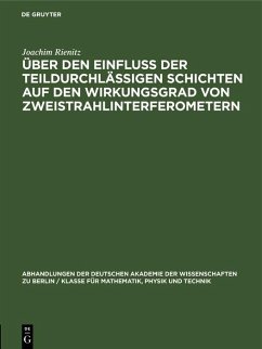 Cover Über den Einfluß der teildurchlässigen Schichten auf den Wirkungsgrad von Zweistrahlinterferometern (eBook, PDF)