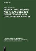Festakt und Tagung aus Anlaß des 200. Geburtstages von Carl Friedrich Gayß (eBook, PDF)