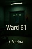 Ward B1 (eBook, ePUB)