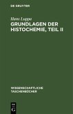Grundlagen der Histochemie, Teil II (eBook, PDF)