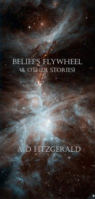 Belief's Flywheel (& Other Stories) (eBook, ePUB) - Fitzgerald, A D