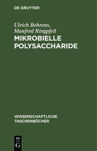 Mikrobielle Polysaccharide (eBook, PDF) Mikrobielle Polysaccharide (eBook, PDF)