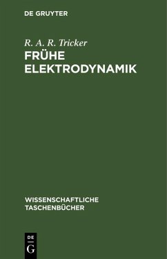 Frühe Elektrodynamik (eBook, PDF) - Tricker, R. A. R.