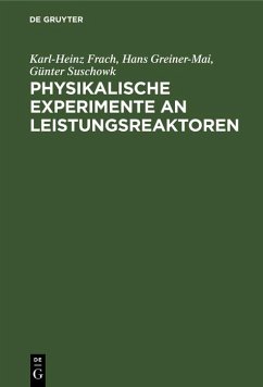 Cover Physikalische Experimente an Leistungsreaktoren (eBook, PDF)