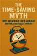 The Time-Saving Myth: Why Efficiency... - Bild 1