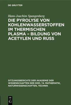 Cover Die Pyrolyse von Kohlenwasserstoffen im thermischen Plasma - Bildung von Acetylen und Ruß (eBook, PDF)