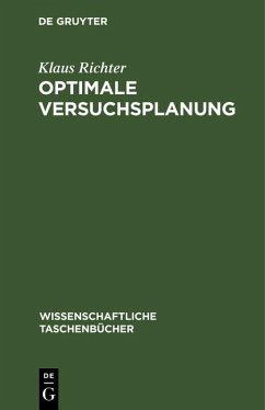 Optimale Versuchsplanung (eBook, PDF) - Bandemer, Hans; Bellmann, Andreas; Jung, Wolfhart; Richter, Klaus