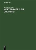 Vertebrate Cell Culture I (eBook, PDF)