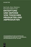Entgiftung und Deponie von toxischen Produkten und Abprodukten (eBook, PDF)