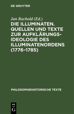 Cover Die Illuminaten. Quellen und Texte zur Aufklärungsideologie des Illuminatenordens (1776-1785) (eBook, PDF)
