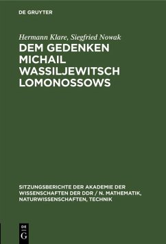 Dem Gedenken Michail Wassiljewitsch Lomonossows (eBook, PDF) - Klare, Hermann; Nowak, Siegfried