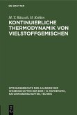 Kontinuierliche Thermodynamik von Vielstoffgemischen (eBook, PDF)
