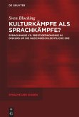 Kulturkämpfe als Sprachkämpfe? (eBook, ePUB)