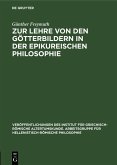Zur Lehre von den Götterbildern in der epikureischen Philosophie (eBook, PDF)