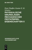 Physikalische Grundlagen mechanischer Festkörpereigenschaften II (eBook, PDF)