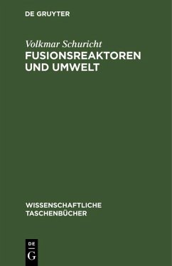 Fusionsreaktoren und Umwelt (eBook, PDF) - Schuricht, Volkmar