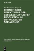 Ökonomische Effektivität der gesellschaftlichen Produktion im entwickelten Sozialismus (eBook, PDF)