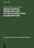 Ideologische Probleme des mittelalterlichen Plebejertums (eBook, PDF)