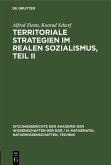 Territoriale Strategien im realen Sozialismus, Teil II (eBook, PDF)