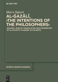 English Translation and Commentary of al-Gazali's >Maqa¿id al-falasifa< (eBook, ePUB)