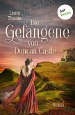 Die Gefangene von Duncan Castle (eBook, ePUB)