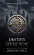 Destiny Finds You (Tygarya Saga, #1)... - Bild 1