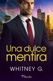 Una dulce mentira (eBook, ePUB)