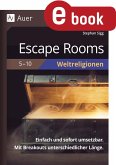 Escape Rooms Weltreligionen 5-10 (eBook, PDF) Escape Rooms Weltreligionen 5-10 (eBook, PDF)