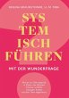 Systemisch führen mit der Wunderfrage... - Bild 1