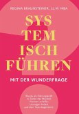 Systemisch führen mit der Wunderfrage (eBook, ePUB)