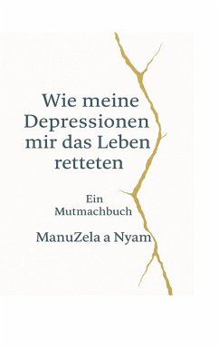 Cover Wie meine Depressionen mir das Leben retteten (eBook, ePUB)