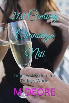 Cover 21st Century Chanakya Niti: Timeless Wisdom for Today's World (eBook, ePUB)