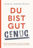Du bist gut genug! Was dir wirklich zusteht (eBook, ePUB)