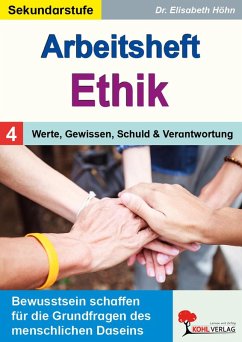 Cover Arbeitsheft Ethik / Band 4:Werte, Gewissen, Schuld und Verantwortung (eBook, PDF)