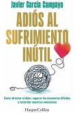 Adiós al sufrimiento inútil (MP3-Download) Adiós al sufrimiento inútil (MP3-Download)