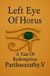 Left Eye of Horus: A Tale of Redemption... - Bild 1