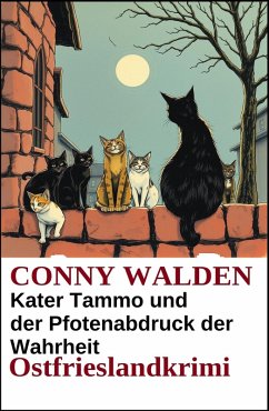 Cover Kater Tammo und der Pfotenabdruck der Wahrheit: Ostfrieslandkrimi (eBook, ePUB)