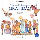 Pequenas cerimônias de gratidão (eBook, ePUB) Pequenas cerimônias de gratidão (eBook, ePUB)