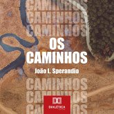 Os Caminhos (MP3-Download)