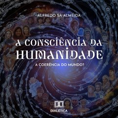Cover A Consciência da Humanidade (MP3-Download)