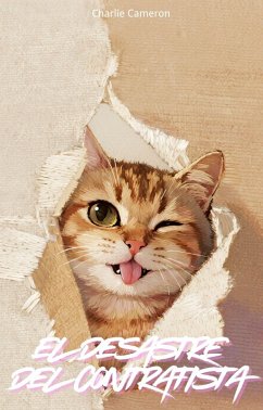 El Desastre Del Contratista (eBook, ePUB) - Cameron, Charlie