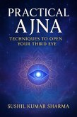 Practical Ajna (eBook, ePUB)
